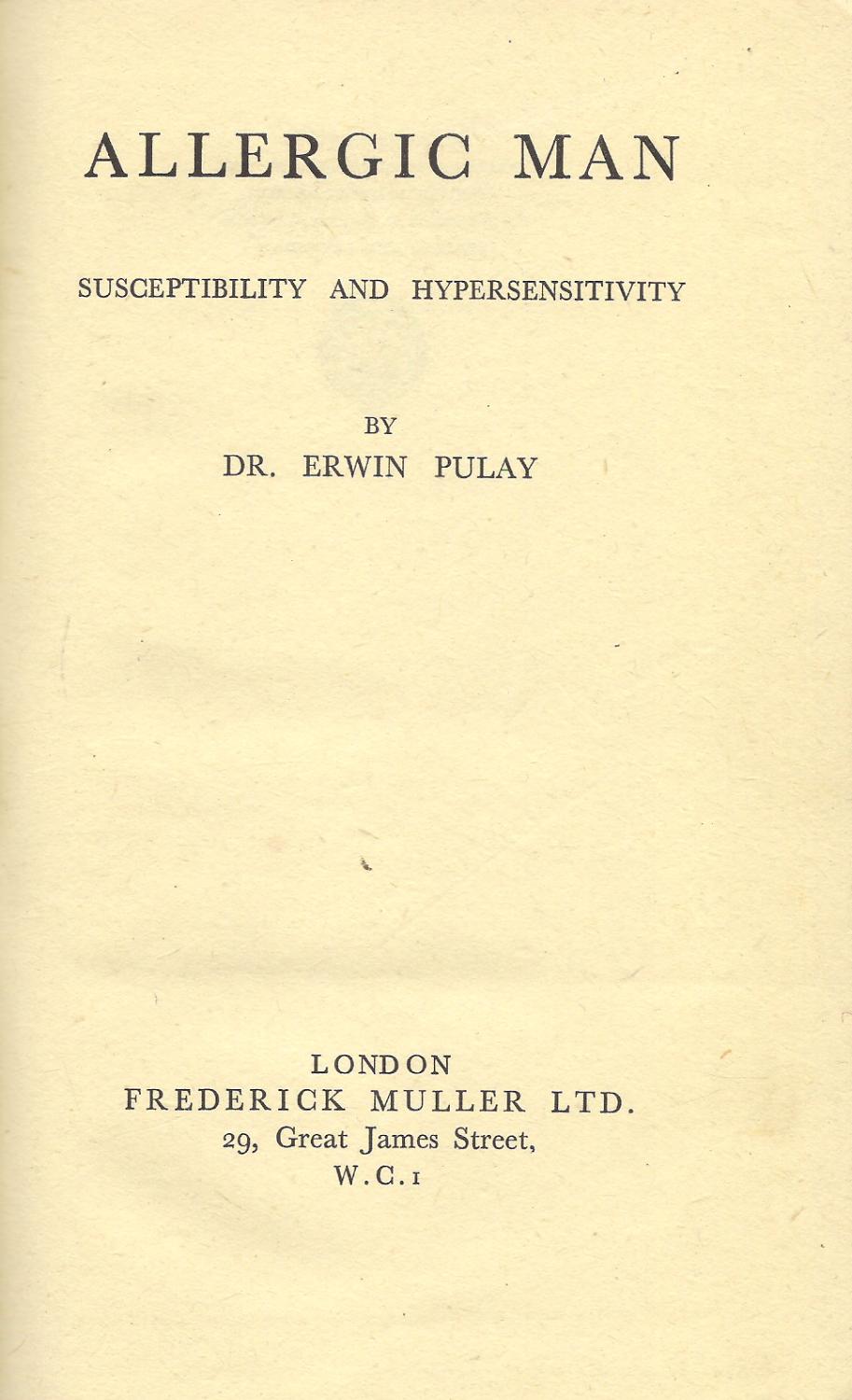 Allergic Man – Susceptibility and Hypersensitivity, 1945