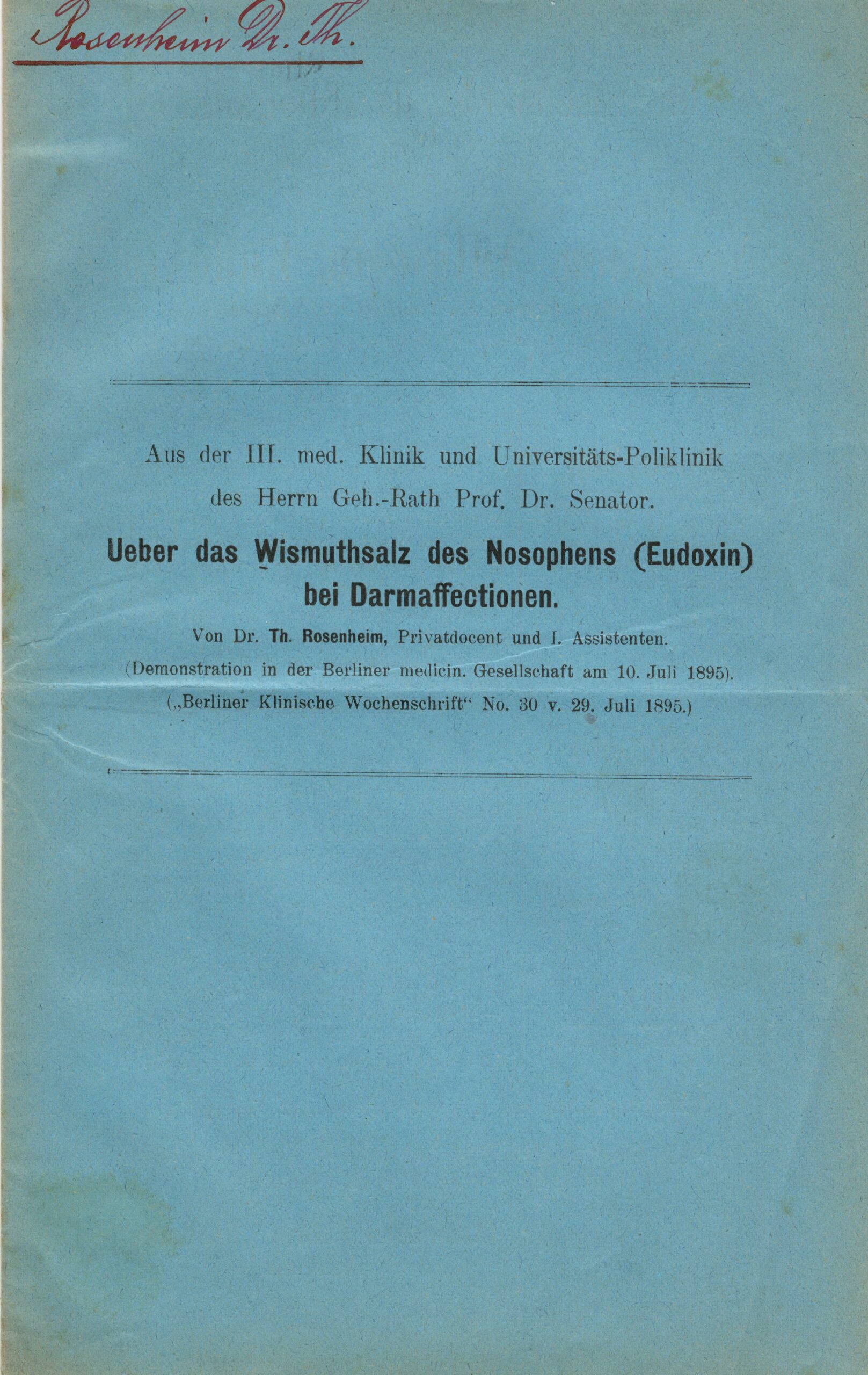 Sonderdruck aus Berl Klin Wochenschr, 1895; 32: 247 - 252  