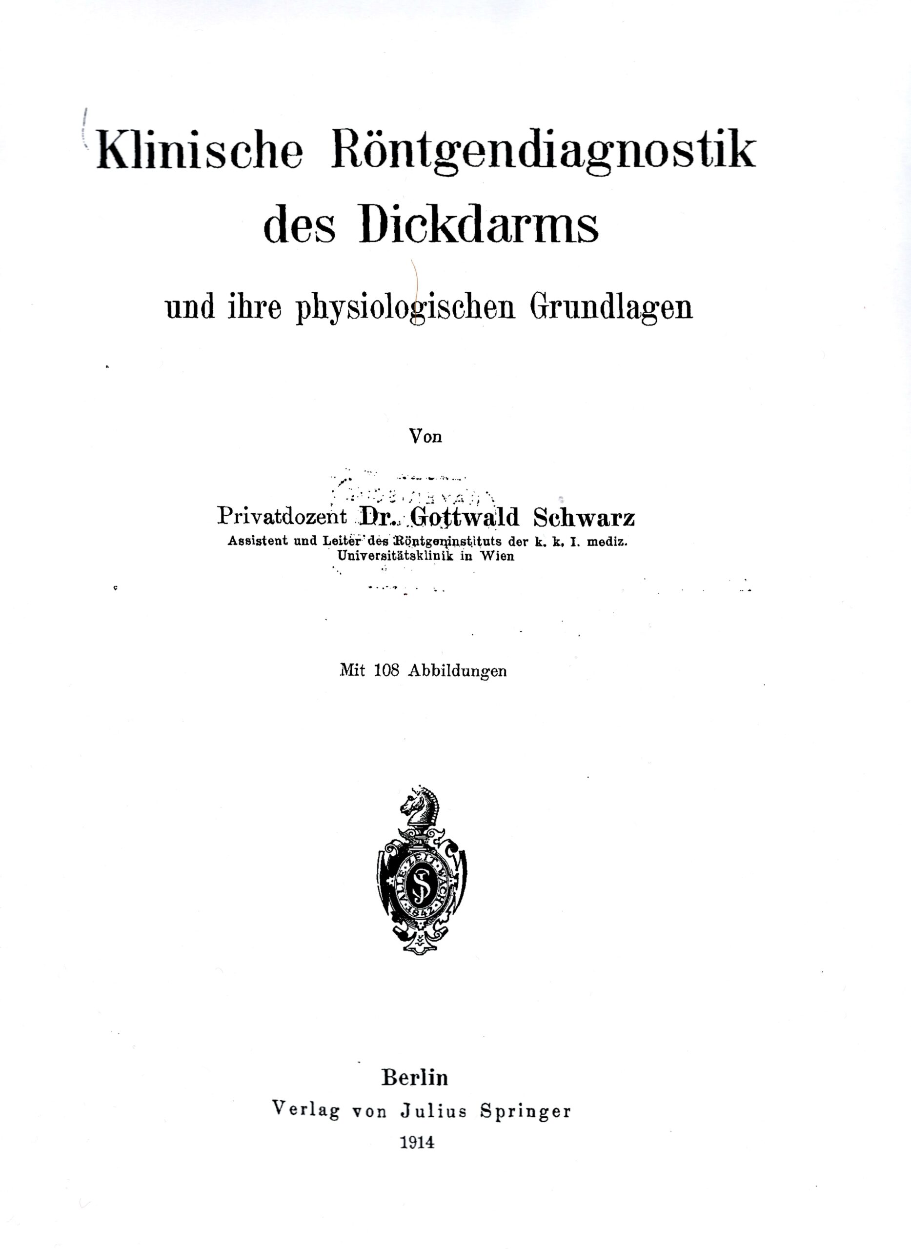 Schwarz' pioneering early textbook on x-ray diagnostics of the gastrointestinal tract