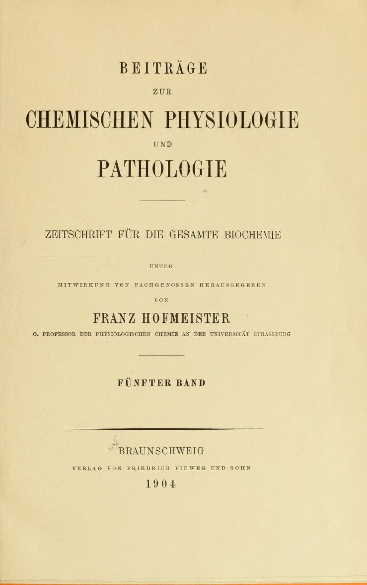 Fuld's contributions were published in 'Chemische Physiologie und Pathologie'