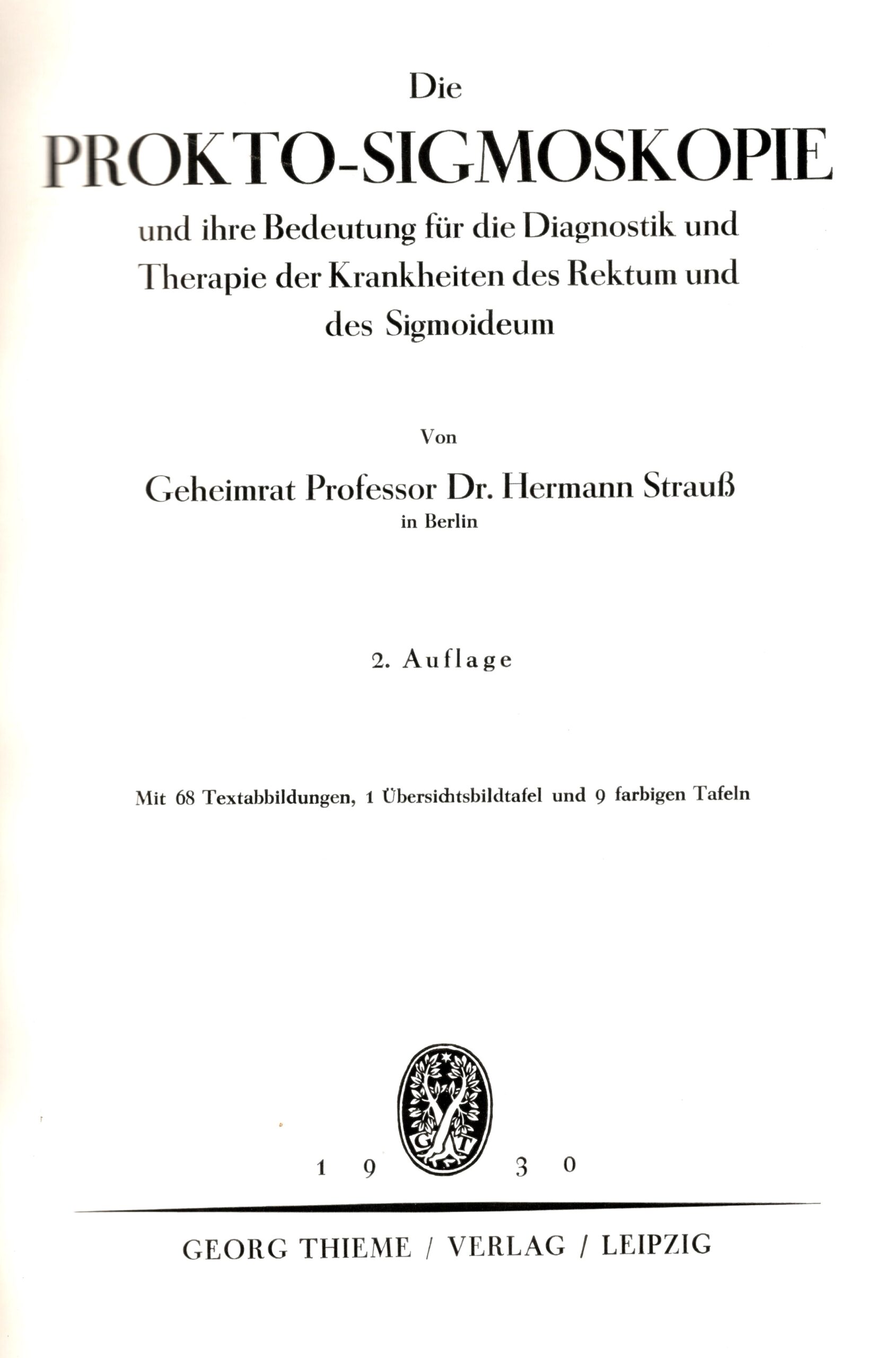 Die Prokto-Sigmoskopie, 1910 erstmals erschienen, hier 2. Aufl., Archiv H Je 
