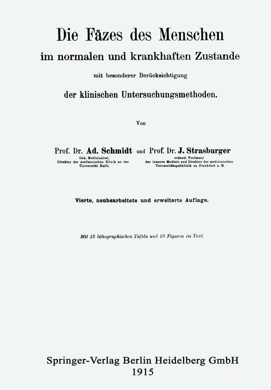 Schmidts und Strasburgers Standardpublikation der damaligen Zeit zur Dickdarmpathologie